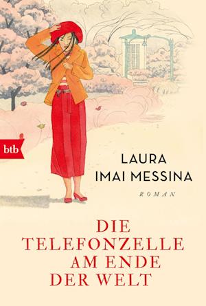 Cover for Laura Imai Messina · Die Telefonzelle am Ende der Welt (Buch) (2023)