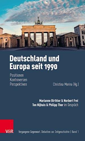 Cover for Philipp Ther · Deutschland und Europa seit 1990: Positionen, Kontroversen, Perspektiven (Hardcover Book) (2021)