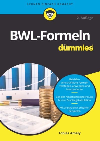 Cover for Tobias Amely · BWL-Formeln fur Dummies - Fur Dummies (Paperback Book) [2. Auflage edition] (2018)