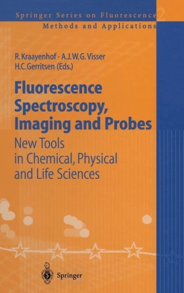 Cover for Ruud Kraayenhof · Fluorescence Spectroscopy, Imaging and Probes (Innbunden bok) (2002)