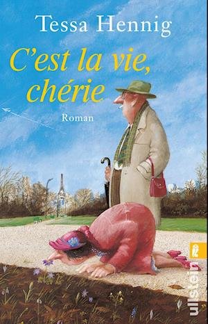 Cover for Tessa Hennig · C'est la vie, chérie (Book) (2023)
