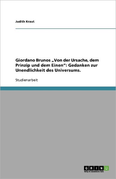 Cover for Judith Kraut · Giordano Brunos &quot;Von der Ursache, dem P (Book) [German edition] (2008)