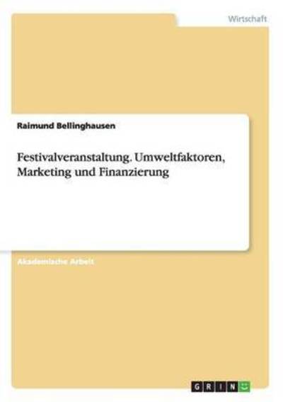 Cover for Bellinghausen · Festivalveranstaltung. Um (Book) (2017)