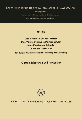 Gemeindehaushalt Und Konjunktur - Forschungsberichte Des Landes Nordrhein-Westfalen - Hans Kramer - Bücher - Vs Verlag Fur Sozialwissenschaften - 9783663005681 - 1966