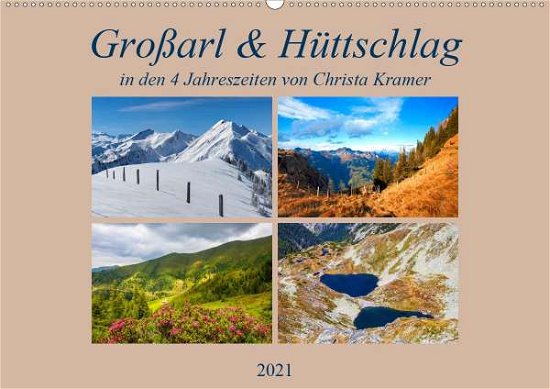 Cover for Kramer · Großarl &amp; Hüttschlag (Wandkalend (Bog)