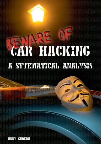 Cover for Gudera · Beware of Car Hacking (Buch) (2016)