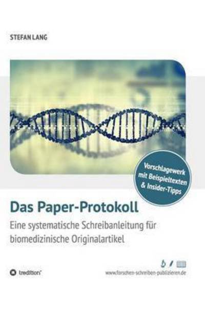 Das Paper-Protokoll - Lang - Bøker -  - 9783734541681 - 8. september 2016