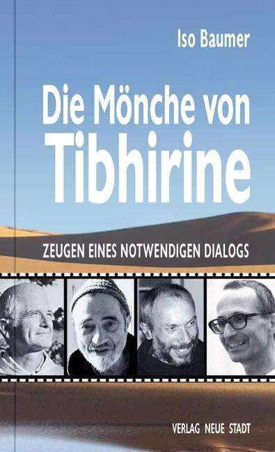 Die Mönche von Tibhirine - Baumer - Books -  - 9783734611681 - 