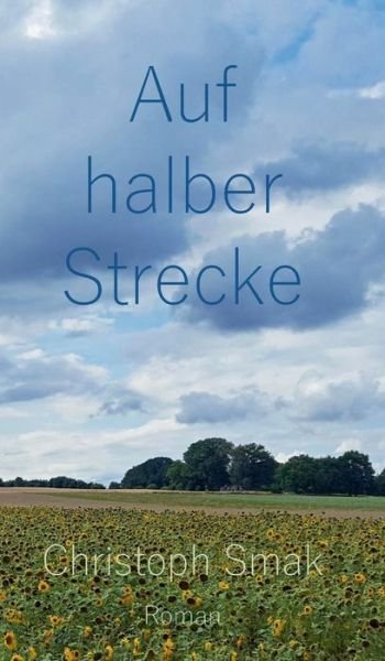 Cover for Smak · Auf halber Strecke (Buch) (2017)