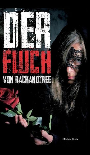 Cover for Reichl · Der Fluch von Rackandtree (Book) (2018)