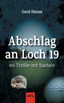 Cover for Henze · Abschlag an Loch 19 (Buch) (2020)