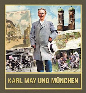 Cover for Wieland Schnürch · Karl May und München (Book) (2022)