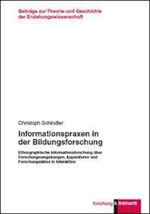 Cover for Schindler · Informationspraxen in der Bil (Book)