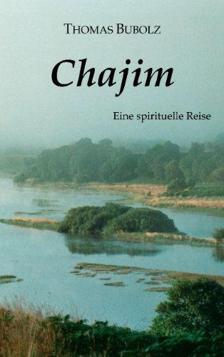 Cover for Thomas Bubolz · Chajim (Paperback Book) [German edition] (2009)