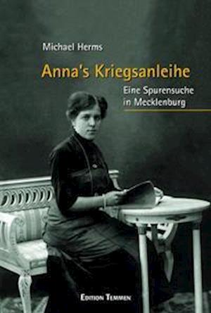 Cover for Michael Herms · Anna's Kriegsanleihe (Paperback Book) (2021)