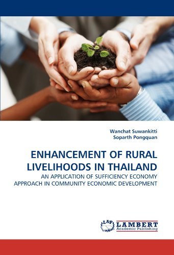 Cover for Soparth Pongquan · Enhancement of Rural Livelihoods in Thailand: an Application of Sufficiency Economy Approach in Community Economic Development (Paperback Book) (2011)