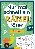 Nur mal schnell ein Rätsel lösen  Sudoku - Philip Kiefer - Books - arsEdition - 9783845843681 - July 28, 2022