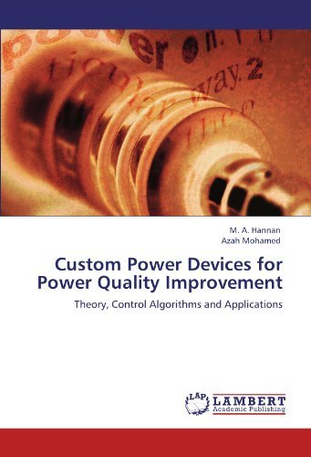 Cover for Azah Mohamed · Custom Power Devices for Power Quality Improvement: Theory, Control Algorithms and Applications (Pocketbok) (2011)