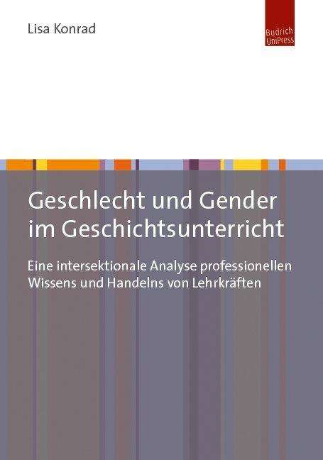 Geschlecht und Gender im Geschic - Konrad - Books -  - 9783863887681 - 