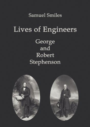 Cover for Samuel Smiles · Lives of Engineers: George and Robert Stephenson (Paperback Book) (2010)