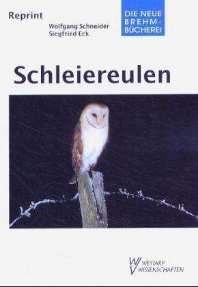 Cover for Wolfgang Schneider · Schleiereulen (Book)