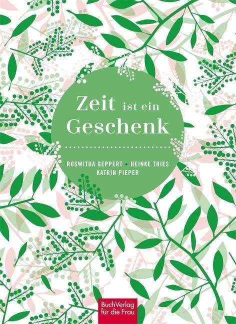 Cover for Geppert · Zeit ist ein Geschenk (Bok)