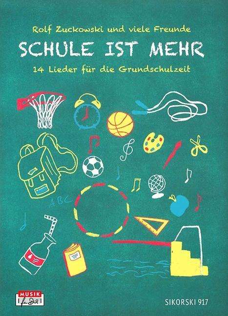 Cover for Zuckowski · Schule ist mehr, Liederbuch (Book)