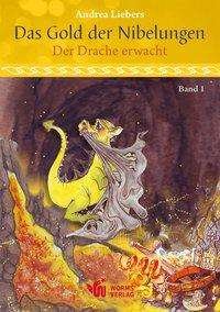 Das Gold der Nibelungen,Der Dra - Liebers - Bøger -  - 9783944380681 - 
