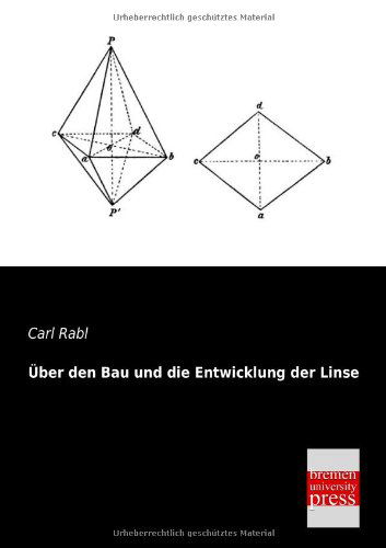 Ueber den Bau Und Die Entwicklung Der Linse - Carl Rabl - Książki - Bremen University Press - 9783955621681 - 17 stycznia 2013