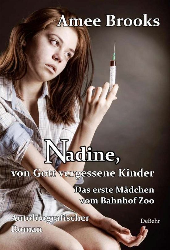 Cover for Brooks · Nadine, von Gott vergessene Kind (Book)