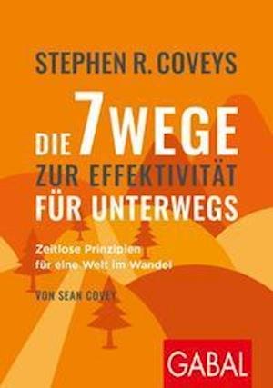 Cover for Stephen R. Covey · Stephen R. Coveys Die 7 Wege zur EffektivitÃ¤t fÃ¼r unterwegs (Pocketbok) (2021)