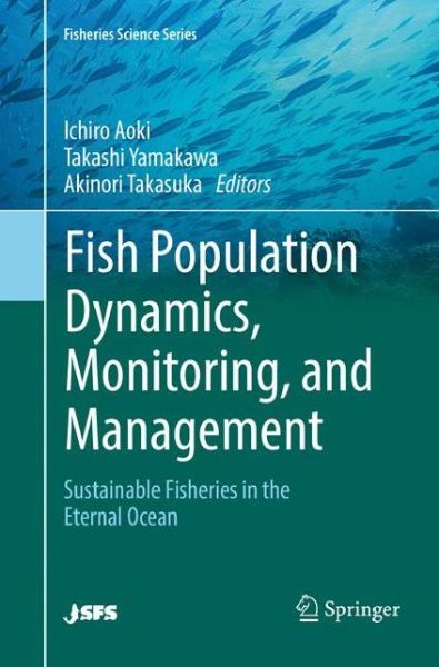 Cover for Fish Population Dynamics Monitoring and Management (Book) [Softcover reprint of the original 1st ed. 2018 edition] (2018)