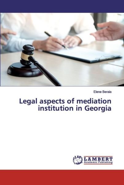 Cover for Beraia · Legal aspects of mediation insti (Book) (2019)