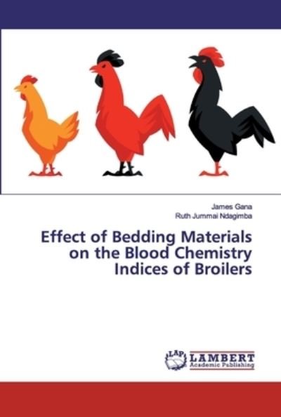 Cover for Gana · Effect of Bedding Materials on the (Buch) (2019)