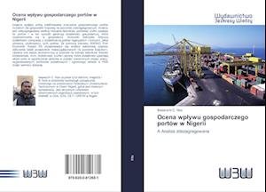 Cover for Nze · Ocena wplywu gospodarczego portów w (Bog)