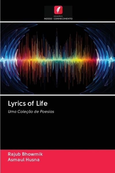 Cover for Bhowmik · Lyrics of Life (Book) (2020)