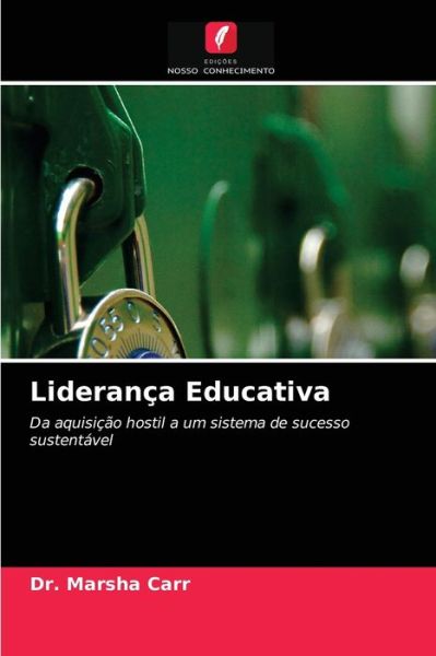 Cover for Dr Marsha Carr · Lideranca Educativa (Paperback Book) (2021)