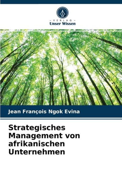 Cover for Jean Francois Ngok Evina · Strategisches Management von afrikanischen Unternehmen (Paperback Book) (2021)