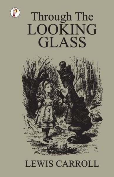 Cover for Lewis Carroll · Through The Looking Glass (Paperback Bog) (2021)