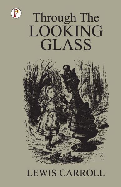 Through The Looking Glass - Lewis Carroll - Bøker - Repro Books Limited - 9788194849681 - 16. september 2021