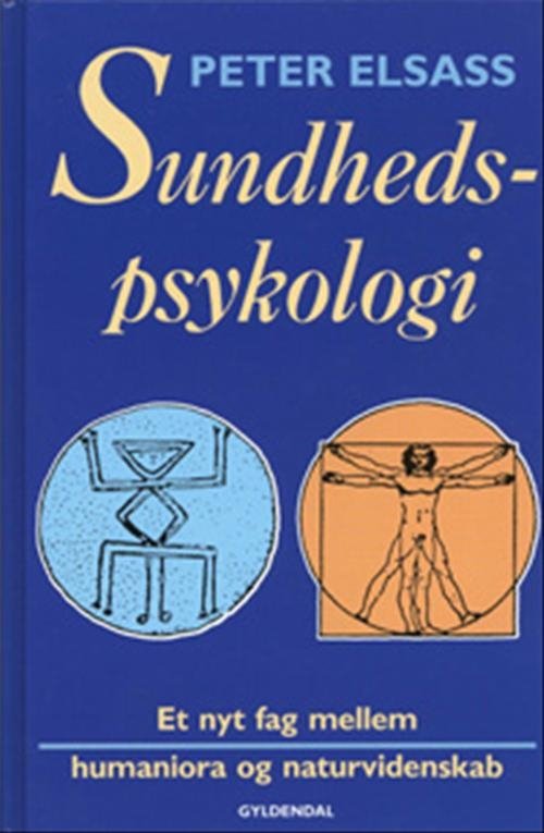 Cover for Peter Elsass · Sundhedspsykologi (Indbundet Bog) [2. udgave] [Indbundet] (1998)