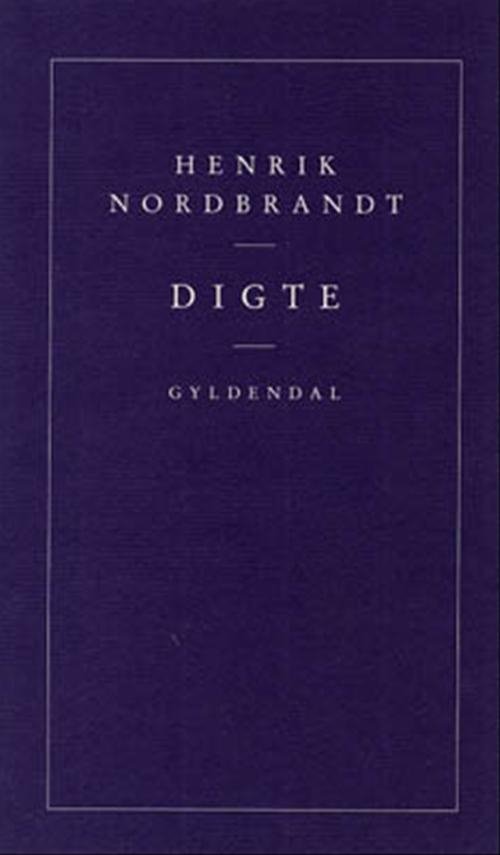 Cover for Henrik Nordbrandt · Digte (Sewn Spine Book) [2e édition] (1994)
