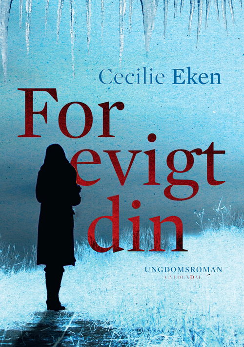 Cover for Cecilie Eken · Kontekst og intertekst: For evigt din (Hæftet bog) [1. udgave] (2012)