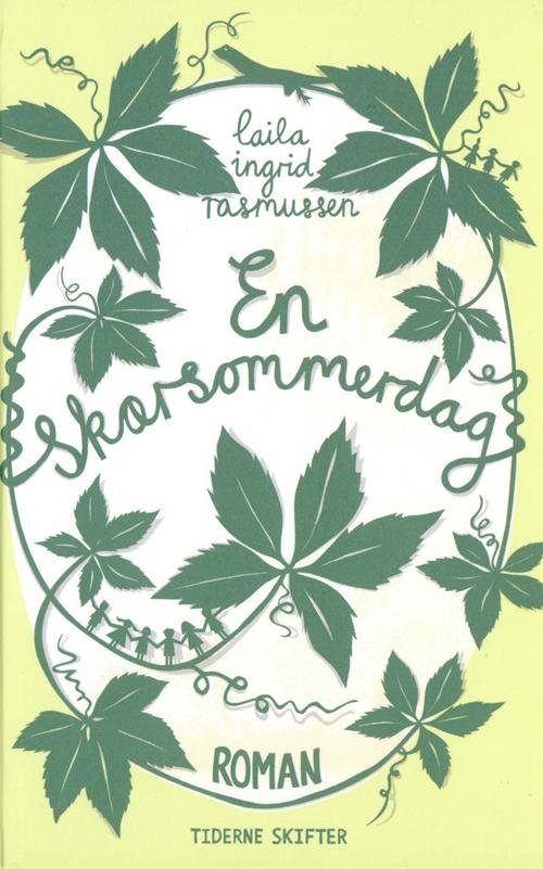Cover for Laila Ingrid Rasmussen · En skærsommerdag (Sewn Spine Book) [1.º edición] (2016)