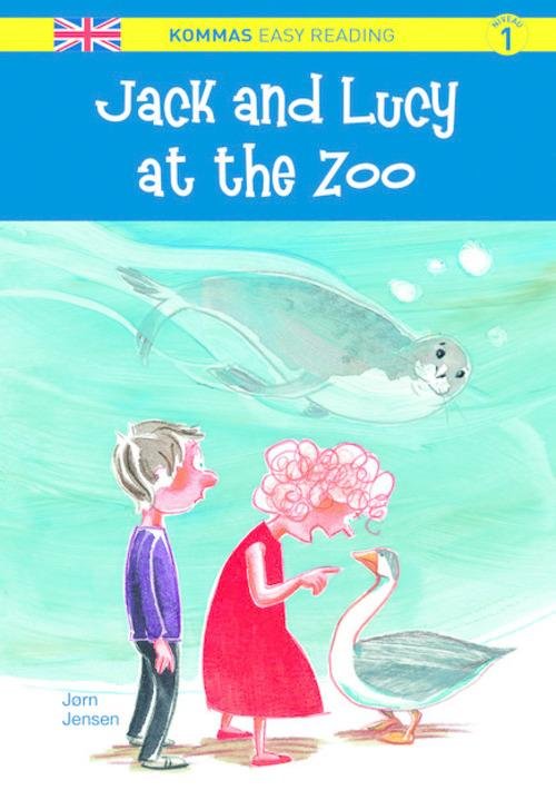Cover for Jørn Jensen · Kommas Easy Reading: Kommas Easy Reading: Jack and Lucy at the Zoo (Indbundet Bog) [2. udgave] (2015)