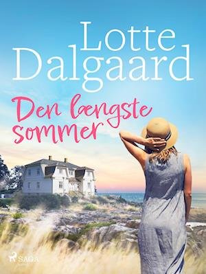Cover for Lotte Dalgaard · Den længste sommer (Sewn Spine Book) [1th edição] (2022)