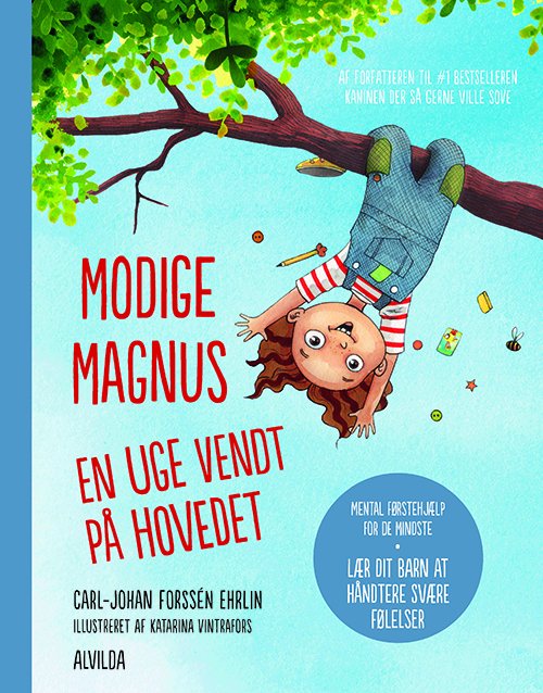 Cover for Carl-Johan Forssén Ehrlin · Modige Magnus - En uge vendt på hovedet (Bound Book) [1th edição] (2019)