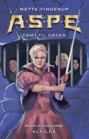 Cover for Mette Finderup · Projekt Aspe: A.S.P.E. 9: Dømt til døden (Inbunden Bok) [1:a utgåva] (2022)