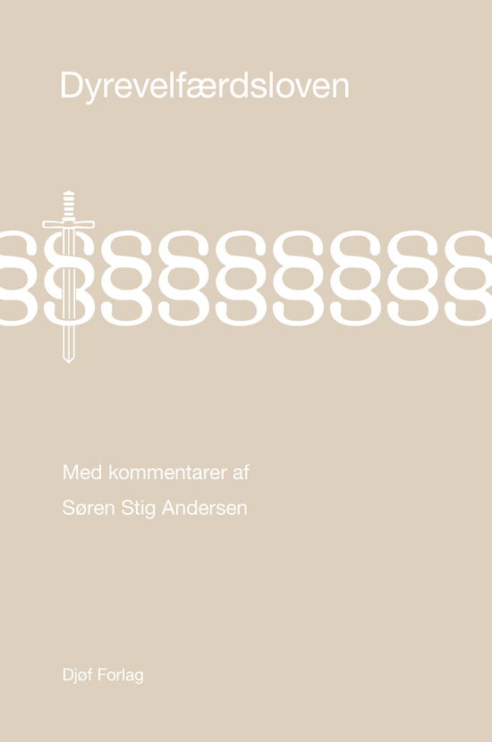 Søren Stig Andersen · Dyrevelfærdsloven (Hardcover Book) [1º edição] (2023)