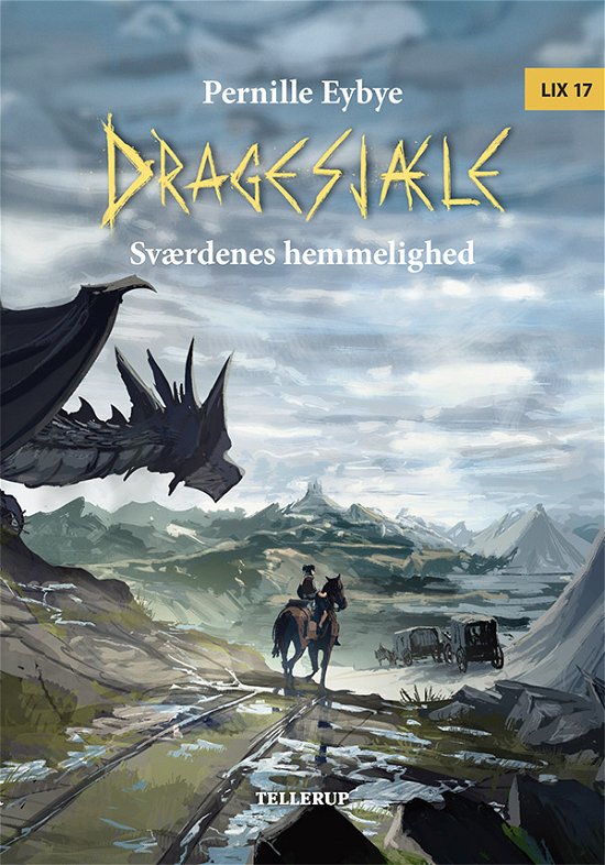 Cover for Pernille Eybye · Dragesjæle, 4: Dragesjæle #4: Sværdenes hemmelighed (Hardcover bog) [1. udgave] (2018)